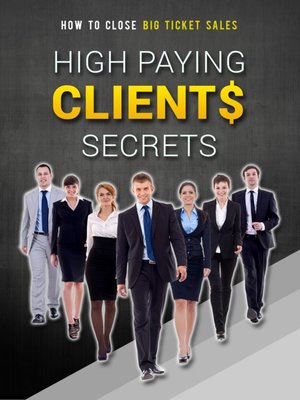 cover image of High Paying Clients Secrets